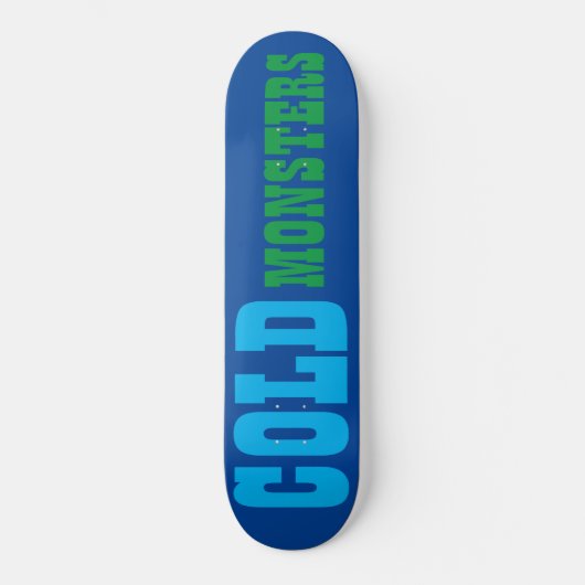 COLD MONSTERS Skateboard (Voorkant)