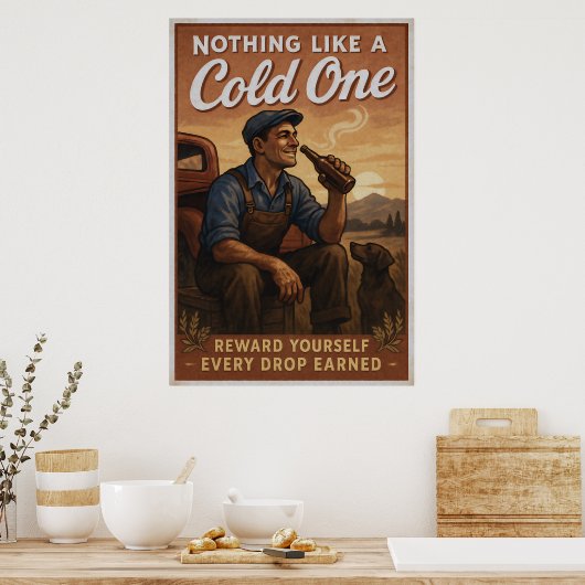 Cold One - Bierliefhebber  kunst Poster (Keuken)