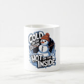 Cold Outside Hot Inside Mug Koffiemok (Center)