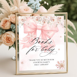 Cold Outside Winter Pink Bow Books voor Baby Poster