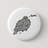 Cold Pigeon Button (Voorkant)