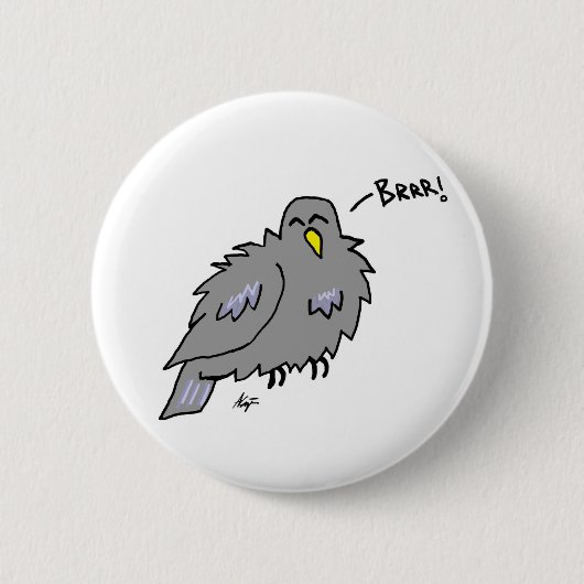 Cold Pigeon Button (Voorkant)