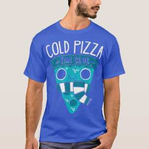Cold Pizza Fan Club - Officiële DinoMike Design T- T-shirt