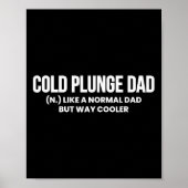 Cold Plunge Dad Definition Ice Bath Vaderdag Poster (Voorkant)