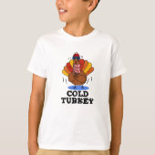 Cold Turkey Funny Animal Pun T-shirt (Voorkant)