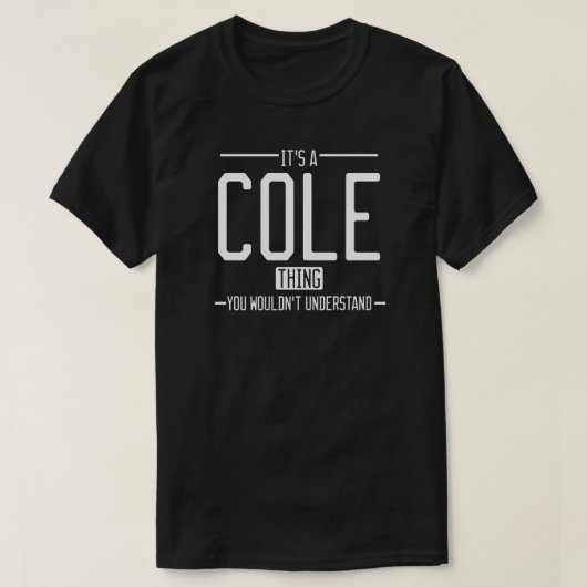 Cole grappige achternaam grappige familie t-shirt (Design voorkant)