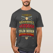 Colin Moran als het gaat om honkbal hotdogs T-shirt (Voorkant)
