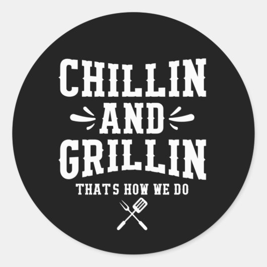 Coll Grillin Chillin woord kunst Ronde Sticker (Voorkant)