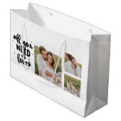 Collage Couple Photo en alles wat u nodig hebt is Groot Cadeauzakje (Voorkant Gekanteld)