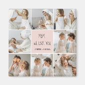 Collage Foto Mam We houden van je beste moeder Gif Magneet (Voorkant)