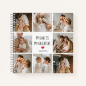Collage Foto | Mijn vader is mijn Valentijn Gift Notitieboek (Voorkant)