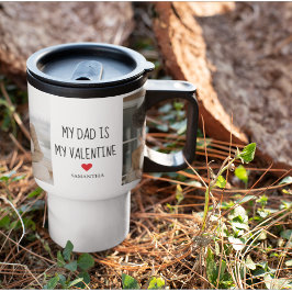 Collage Foto | Mijn vader is mijn Valentijn Gift Reisbeker