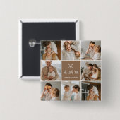 Collage Foto Pap We houden van je gelukkige vaderd Vierkante Button 5,1 Cm (Voorkant /achterkant)