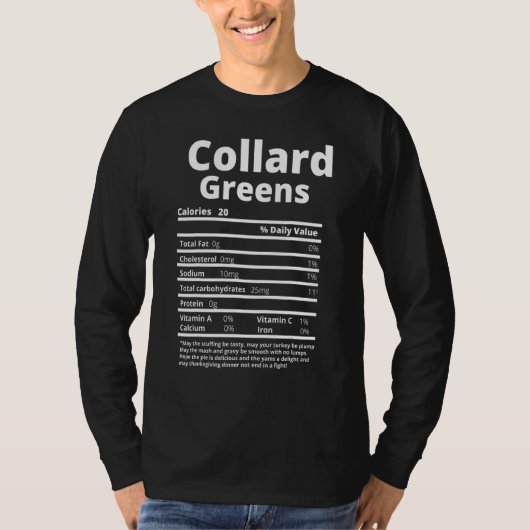 Collard Greens Nutrition Feit Funny Thanksgiving T-shirt (Voorkant)