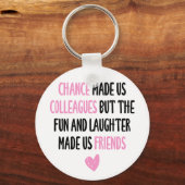 Colleague Friendship Farewell Retirement Work Gift Sleutelhanger (Voorkant)