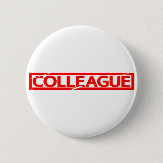 Colleague Stamp Ronde Button 5,7 Cm (Voorkant)