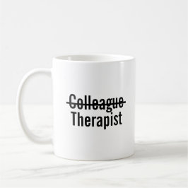 Colleague therapist koffiemok