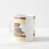 Collecting Coins Preserving History Rare Coin Coll Koffiemok (Voorkant links)