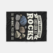 Collecting Rocks Look At Rocks Oh Wait Yes I Do Ge Fleece Deken (Voorkant (Horizontaal))