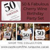 50 and Fabulous Cherry Wine Birthday Party Lang Schort