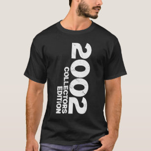 Collectors Edition 2002 Birthday 20th Birthday 20t T-shirt