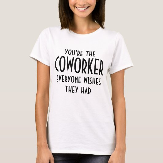 Collega Beste Vriend Verjaardag Trendy Humor T-shirt (Voorkant)