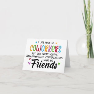 Collega citaat - Werk maakte ons collega's, vriend Kaart