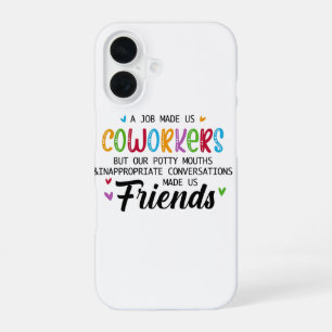 Collega Citaat - Werk Maakte Ons Collega's Vriende iPhone 16 Hoesje