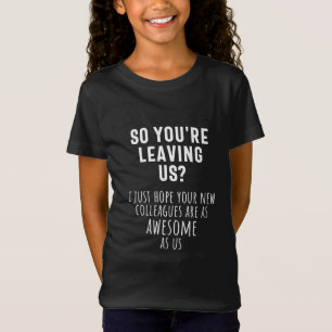 collega farewell, pensionering, medewerker, afsche t-shirt