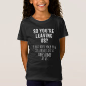 collega farewell, pensionering, medewerker, afsche t-shirt (Voorkant)