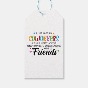 Collega Quote - Werk maakte ons collega's vrienden Cadeaulabel