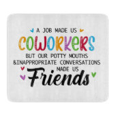 Collega Quote - Werk maakte ons collega's vrienden Snijplank (Voorkant)