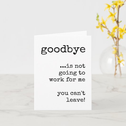 Collega verlaten, Grappig, Schattige, Quote Kaart (Gele Bloem)