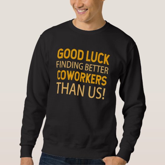 Collega Vertrekt Afscheid Veel Succes Bij Het Vind Trui (Voorkant)