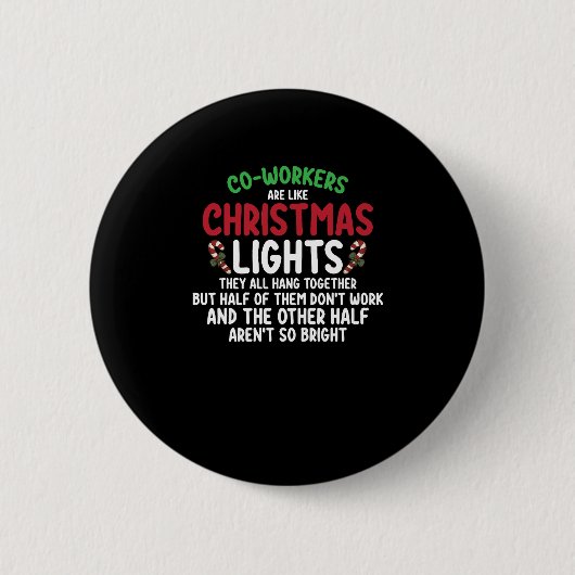 Collega's zijn net kerstverlichting ronde button 5,7 cm (Voorkant)