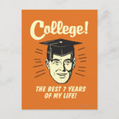 College: Beste 7 jaar van mijn leven Briefkaart (Voorkant)