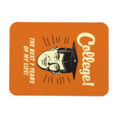 College: Beste 7 jaar van mijn leven Magneet (Horizontaal)