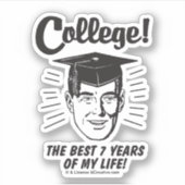 College: Beste 7 jaar van mijn leven Sticker (Voorkant)