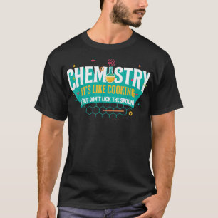 College Chemie kook maar lek de s niet T-shirt