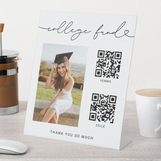 College Fund Afstuderen Foto QR Code Sign Reclamebord Met Voetstuk (Insitu)