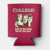 College: Goed voor Brain Slecht voor Lever Blikjeskoeler (Voorkant)