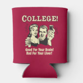 College: Goed voor Brain Slecht voor Lever Blikjeskoeler (Achterkant)