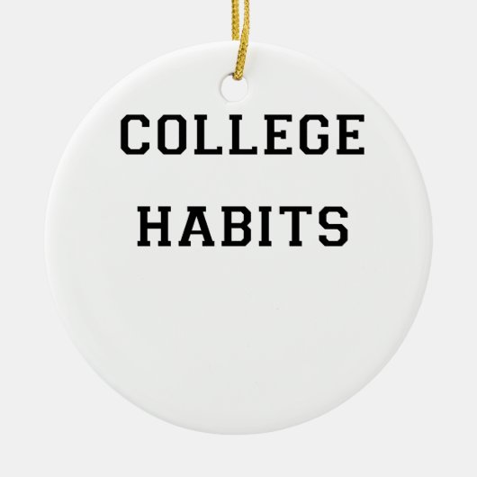 College Habits Keramisch Ornament (Voorkant)