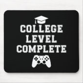 College Level Complete Afstuderen Gamer Gaming Muismat (Voorkant)