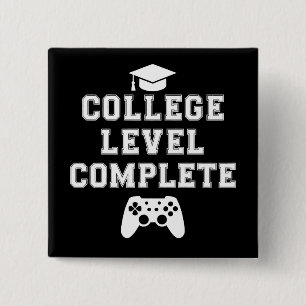 College Level Complete Afstuderen Gamer Gaming Vierkante Button 5,1 Cm