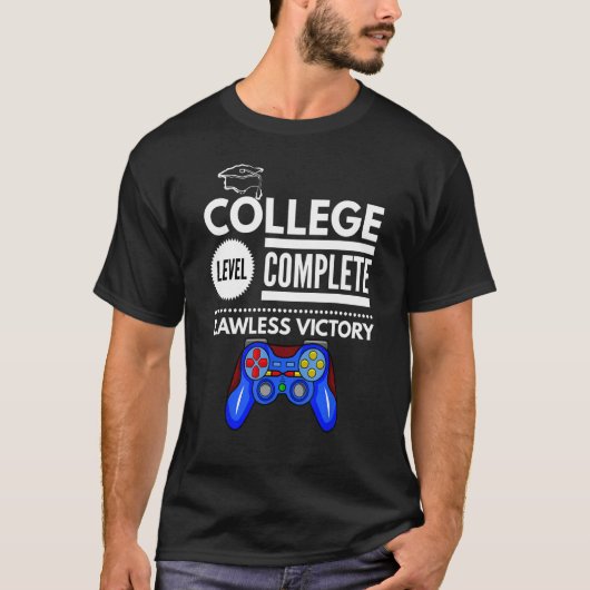 College Level Complete Flawless Victory Funny Grad T-shirt (Voorkant)