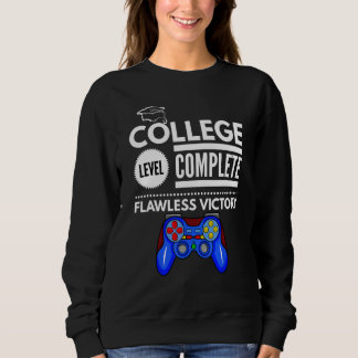 College Level Complete Flawless Victory Funny Grad Trui