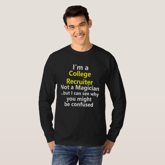 College Recruiter Job Career Occupation Profession T-shirt (Voorkant volledig)