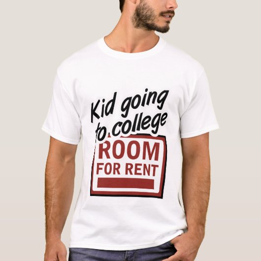 College Room Rent T-shirt (Voorkant)