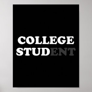 College Student Gifts Voor Mannen College Stud Sar Poster